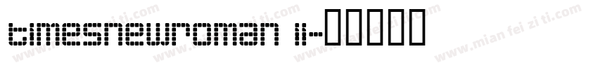 timesnewroman ii字体转换